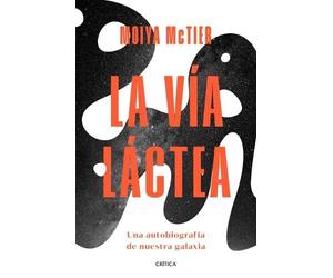 Moiya McTier La Vía Láctea (Tascabile)