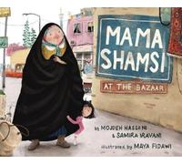 Mojdeh Hassani Samira Iravani Mama Shamsi at the Bazaar (Copertina rigida)