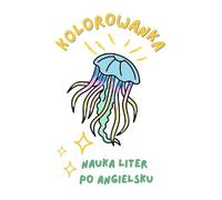 Moje Pierwsze Angielskie Literki: Koloruj, Baw się i Ucz!