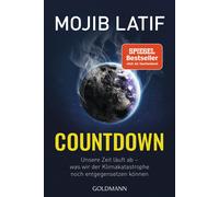 Mojib Latif Countdown: Unsere Zeit läuft ab - was wir der Klimakatas (Tascabile)