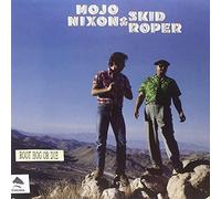 Mojo Nixon & Skid Roper - Root Hog Or Die