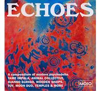 MOJO Presents Echoes: A Compendium of Modern Psychedelia by Tame Impala (2013-10-21)