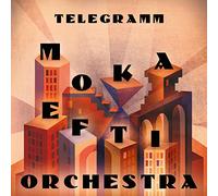 Moka Efti Orchestra Telegramm (CD)