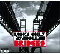 Moka Only & Ayatollah - Bridges