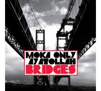 MOKA ONLY & AYATOLLAH - BRIDGES
