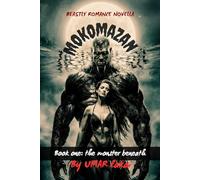 Mokomazan: A Dark Romantic Horror of Curses, Love, and the Monster Beneath the Water