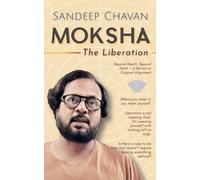 Moksha: The Liberation