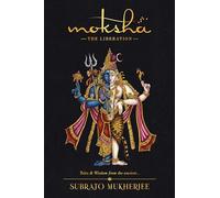 Moksha - The Liberation