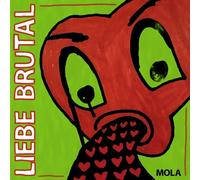 Mola Liebe Brutal (Vinyl LP) 12" Album