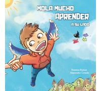 Mola mucho aprender a su lado: Un libro infantil para dar a conocer la enfermedad de Batten y fomentar la inclusión de las personas con diversidad funcional