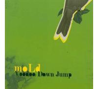 Mold - Voodoo Down Jump