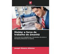 Moldar a força de trabalho de amanhã: Concursos de competências e formandos do ensino e formação profissional no Quénia
