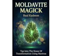 Baal Kadmon Moldavite Magick – Tascabile