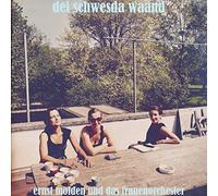 Ernst & Frauenorchester Molden Dei Schwesda Waand (Vinyl LP)