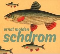 MOLDEN, ERNST - SCHDROM