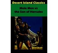 Mole Men Vs The Son Of Hercules [Edizione: Stati Uniti]