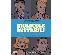 Libri Sturm Jim / Davis Guy - Molecole Instabili. I Fantastici Quattro. La Vera