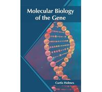 Molecular Biology of the Gene (Copertina rigida)