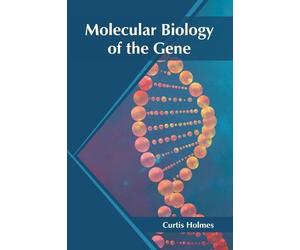 Molecular Biology of the Gene (Copertina rigida)