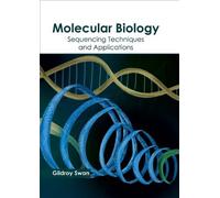 Molecular Biology: Sequencing Techniques and Applications (Copertina rigida)