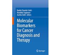 Molecular Biomarkers for Cancer Diagnosis and Therapy