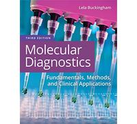 Molecular Diagnostics: Fundamentals, Methods, and Clinical Applications