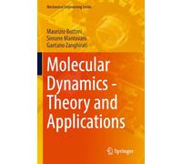 Molecular Dynamics - Theory and Applications
