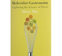 Molecular Gastronomy: Exploring the Science of Flavor