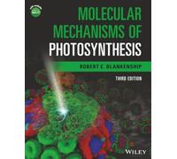 Molecular Mechanisms of Photosynthesis