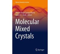 Molecular Mixed Crystals (Tascabile) Physical Chemistry in Action