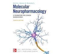 Molecular Neuropharmacology: A Foundation for Clinical Neuroscience, Fourth Edition