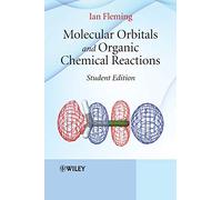 Molecular Orbitals and Organic Chemical Reactions, Student Edition [Lingua inglese]