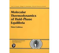 Molecular Thermodynamics of Fluid-Phase Equilibria