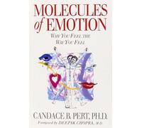 Molecules Of Emotion: Why You Feel The Way You Feel