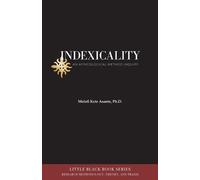 Molefi Kete Asante Indexicality (Tascabile) Little Black Book