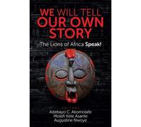 Molefi Kete Asante We Will Tell Our Own Story (Tascabile)
