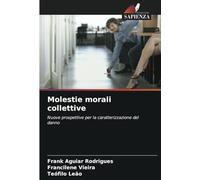 Molestie morali collettive: Nuove prospettive per la caratterizzazione del danno