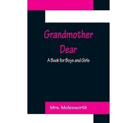 Molesworth Grandmother Dear (Tascabile)