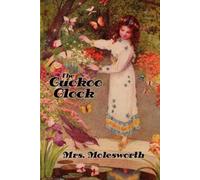 Molesworth The Cuckoo Clock [Illustrated Edition] (Tascabile)