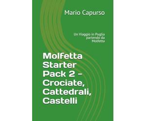 Molfetta Starter Pack 2: Crociate, Cattedrali, Castelli