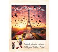 Moli Returns to Paris: And the Adventure Continues...