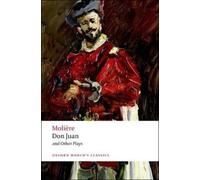 Molière Don Juan and Other Plays (Tascabile) Oxford World's Classics