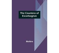 Molière The Countess of Escarbagnas (Tascabile)