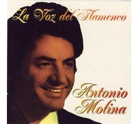 Molina, Antonio - La Voz Del Flamenco