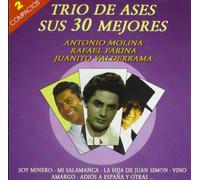 Molina, Antonio - Trio de Ases. Sus 30 Mejores