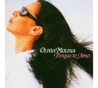 Molina,Olivia - Porque Te Amo