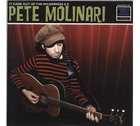 MOLINARI, PETE - 7-IT CAME OUT OF.. -LTD-