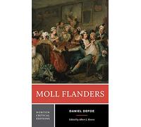 Moll Flanders: An Authoritative Text, Contexts, Criticism: 0