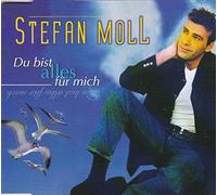 Moll,Stefan - Du bist alles für mich [Single-CD]