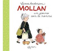 Mollan un giorno con la nonna. Ediz. a colori